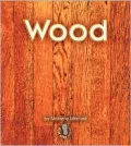 Wood: Materials (First Step Nonfiction Series)