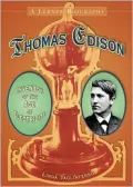 Thomas Edison: Inventor of the Age of Electricity