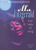 Ella Fitzgerald: First Lady of Song