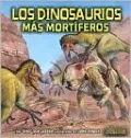 Los dinosaurios mas mortíferos (The Deadliest Dinosaurs)