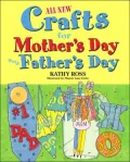 All New Crafts for Mother's and Father's Day