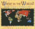 Where in the World?: Around the Globe in Thirteen Works of Art