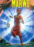 Marwe: Into the Land of the Dead: An East African Folktale