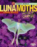 Luna Moths: Masters of Change
