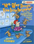 Mrs. Riley Bought Five Itchy Aardvarks and Other Painless Tricks for Memorizing Science Facts: Adventures in Memory