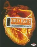 Faulty Hearts: True Survival Stories