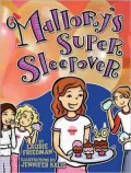 Mallory’s Super Sleepover