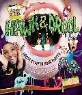 Hawk & Drool: Gross Stuff in Your Mouth (Gross Body Science)
