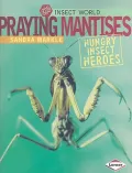 Praying Mantises