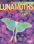 Luna Moths: Masters of Change