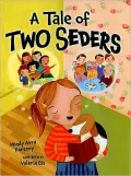 A Tale of Two Seders