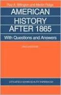 American History After 1865: With Questions and Answers