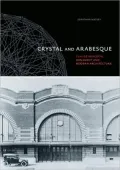 Crystal and Arabesque: Claude Bragdon, Ornament, and Modern Architecture