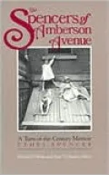 Spencers of Amberson Avenue: A Turn-of-the-Century Memoir