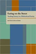 Eating on the Street : Teaching Literacy in a Multicultural Society