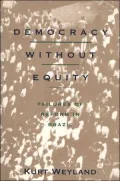Democracy Without Equity: Failures of Reform in Brazil