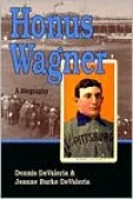 Honus Wagner; A Biography
