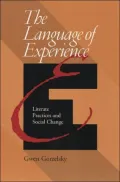 The Language of Experience: Literate Practices and Social Change