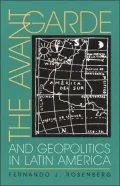 The Avant-Garde and Geopolitics in Latin America