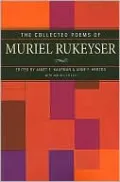 The Collected Poems of Muriel Rukeyser