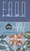 Fado and Other Stories