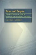 Ruins and Empire: The Evolution of a Theme in Augustan and Romantic Literature