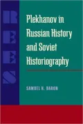 Plekhanov in Russian History and Soviet Historiography