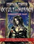 Manga Mania Occult & Horror: How to Draw the Elegant and Seductive Characters of the Dark Side