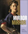 Mirror Mirror: Self-Portraits of Women Artists