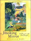 Smoking Mirror : An Encounter with Paul Gauguin