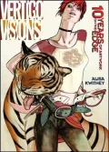 Vertigo Visions: Ten Years on the Edge