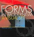 Forms In Modernism A Visual Set; The Unity Of Typography, Architecture & The Design Arts