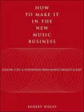 How to Make It in the New Music Business