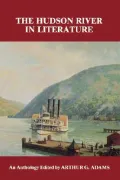The Hudson River in Literature : An Anthology