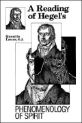 A Reading of Hegel's "Phenomenology of Spirit