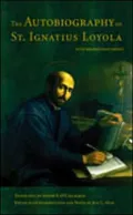 The Autobiography of St. Ignatius Loyola