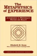 The Metaphysics of Experience: A Companion to Whitehead's Process and Reality