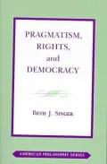 Pragmatism, Rights, and Democracy