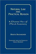 Natural Law and Practical Reason: A Thomist View of Moral Autonomy