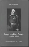 Sword and Olive Branch: Oliver Otis Howard