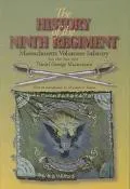 The history of the ninth regiment, Massachusetts Volunteer Infantry, June, 1861-June, 1864