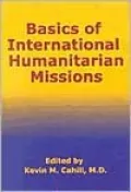 Basics of International Humanitarian Mission