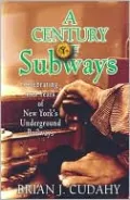 A Century of Subways: Celebrating 100 Years of New York's Underground Railways