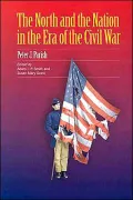The North and the Nation in the Era of the Civil War