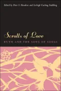 Scrolls of Love: Ruth and the Song of Songs