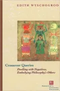 Crossover Queries: Dwelling with Negatives, Embodying Philosophy's Others