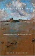 Their Other Side: Six American Women and the Lure of Italy