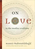 On Love In The Muslim Tradition