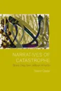 Book cover of Narratives of Catastrophe: Boris Diop, ben Jelloun, Khatibi