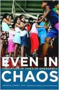 Even in Chaos: Education in Times of Emergency